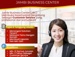 Tingkatkan Pelayanan, Jambi Business Center Rekrut Customer Service