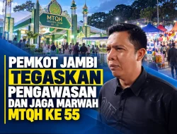 Pemkot Jambi Tegaskan Pengawasan Hiburan pada Pelaksanaan MTQH ke-55 Tingkat Provinsi 2026